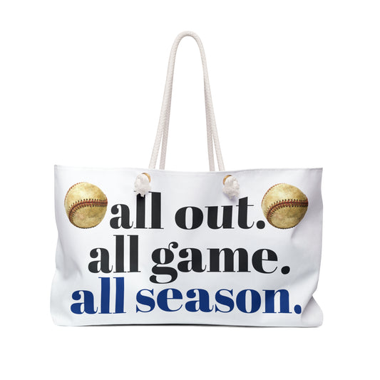 Weekender Bag (baseball) all out. all game. all season.